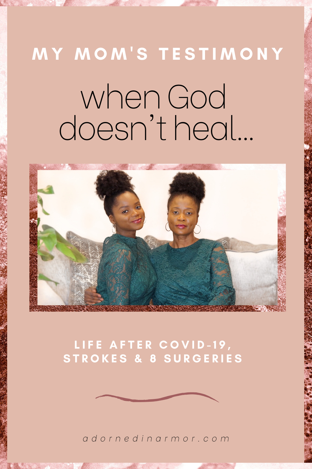 Mother and daughter pose for photo to share Christian testimony of overcoming covid-19 and other illnesses.