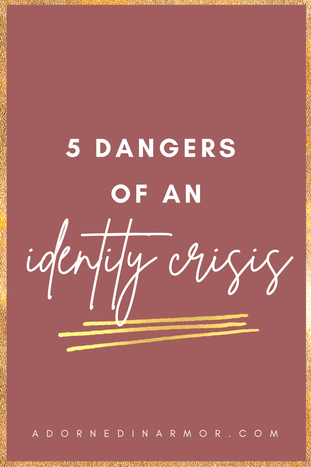 5-dangers-of-an-identity-crisis-adorned-in-armor